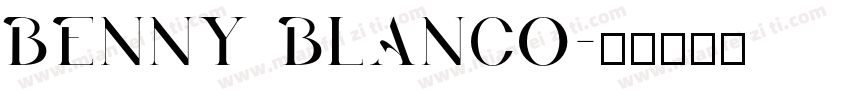Benny Blanco字体转换